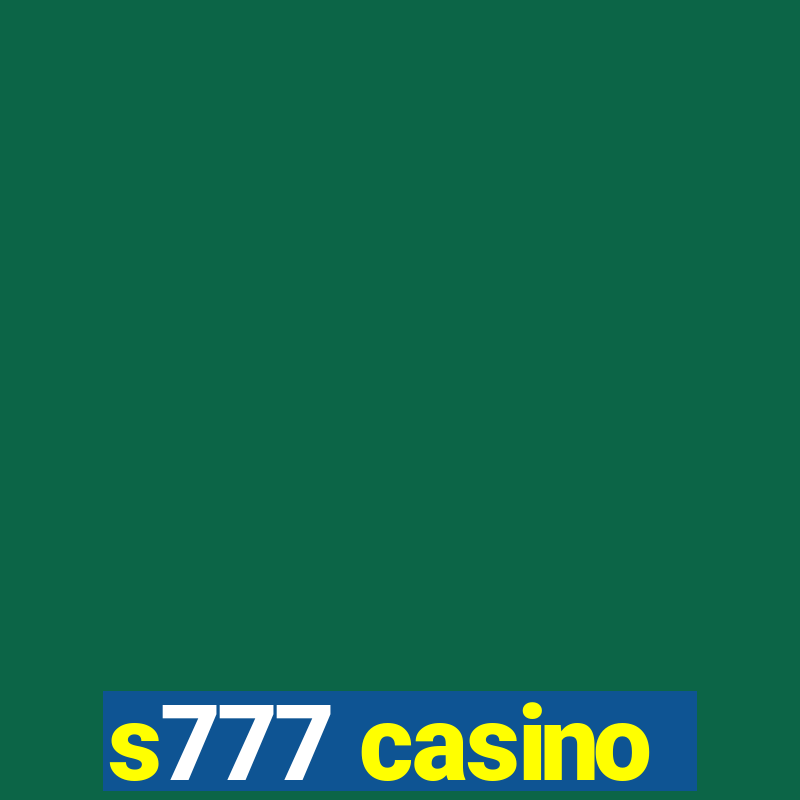 s777 casino