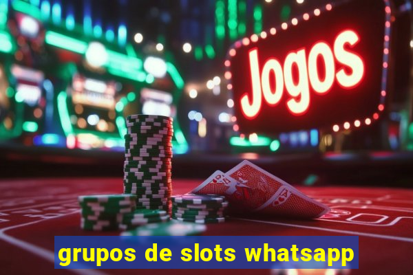 grupos de slots whatsapp