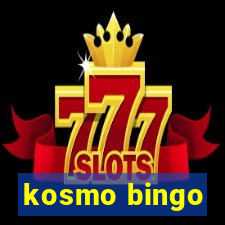 kosmo bingo