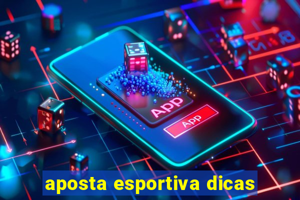 aposta esportiva dicas