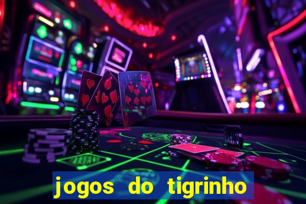 jogos do tigrinho foi legalizado