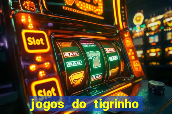 jogos do tigrinho foi legalizado