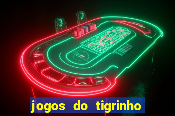 jogos do tigrinho foi legalizado