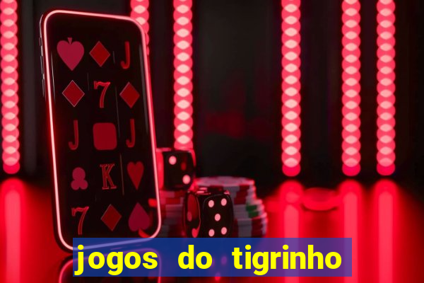 jogos do tigrinho foi legalizado