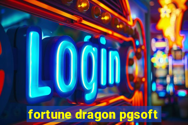 fortune dragon pgsoft