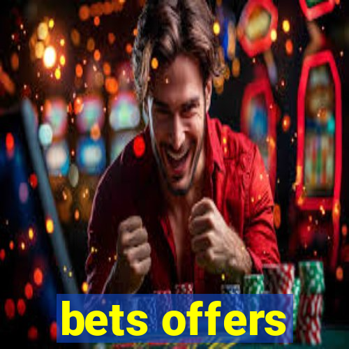 bets offers