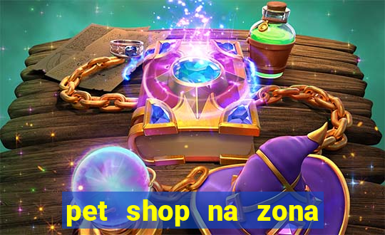 pet shop na zona noroeste em santos