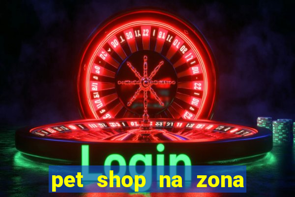 pet shop na zona noroeste em santos