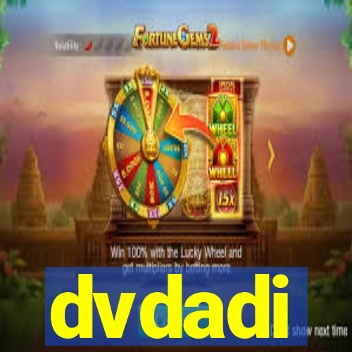 dvdadi