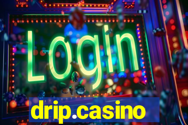 drip.casino