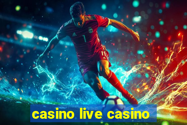 casino live casino