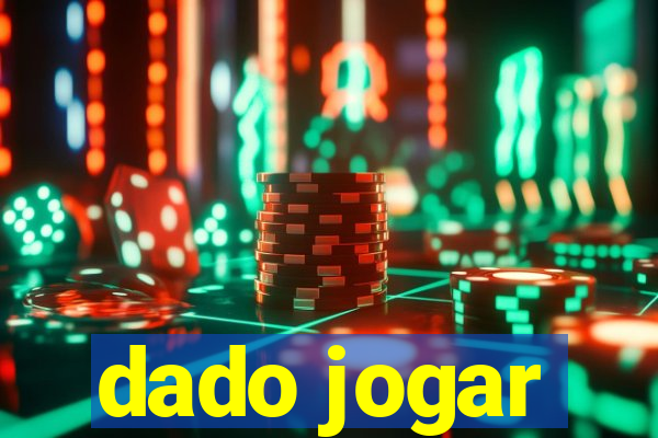 dado jogar