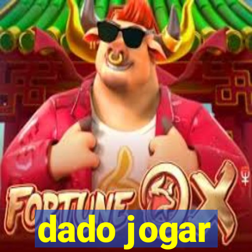 dado jogar