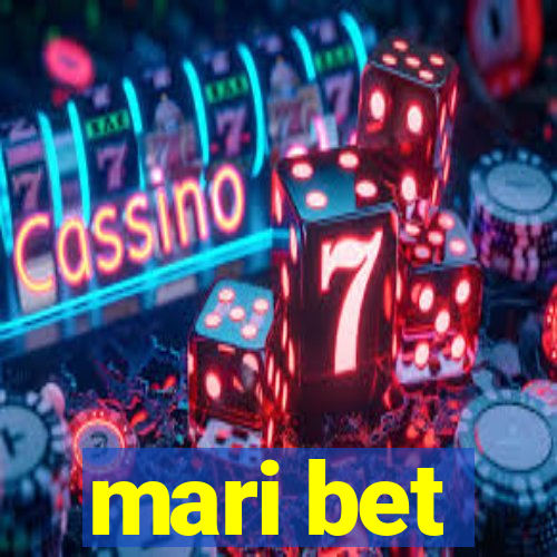 mari bet