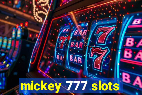 mickey 777 slots