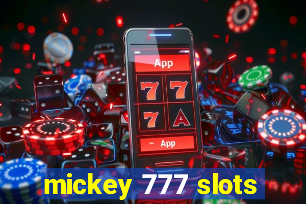 mickey 777 slots