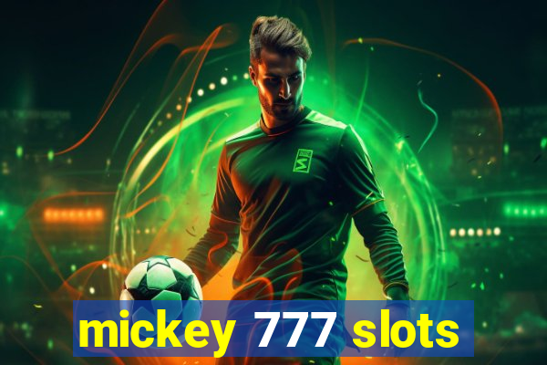 mickey 777 slots