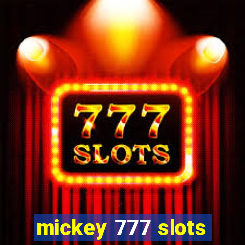 mickey 777 slots