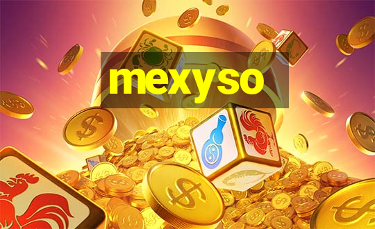 mexyso