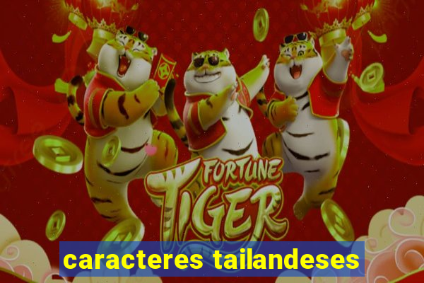 caracteres tailandeses