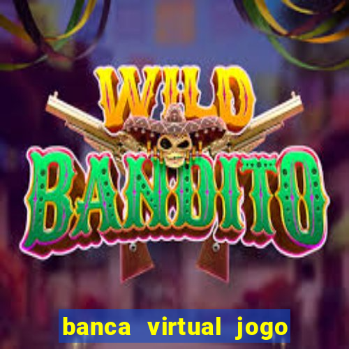 banca virtual jogo do bicho