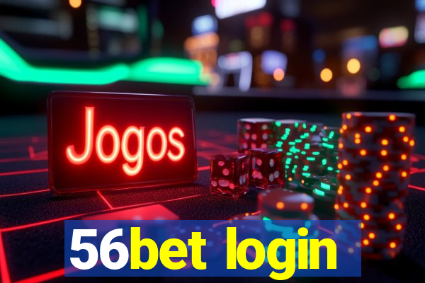 56bet login