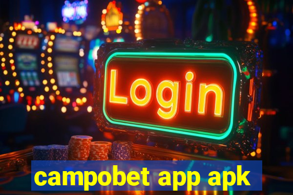 campobet app apk