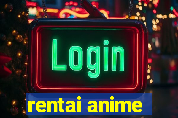 rentai anime