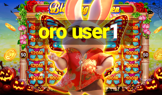 oro user1