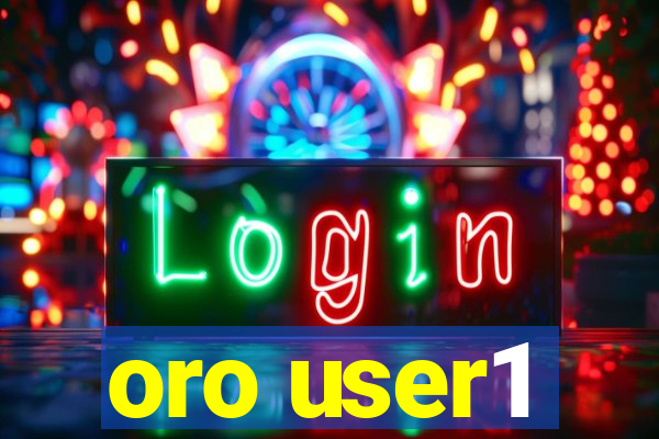 oro user1