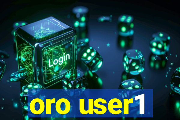 oro user1