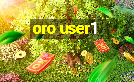 oro user1