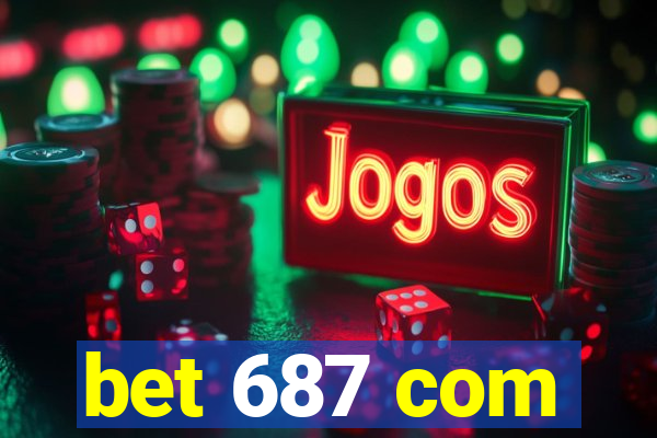 bet 687 com