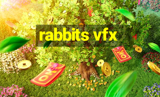 rabbits vfx