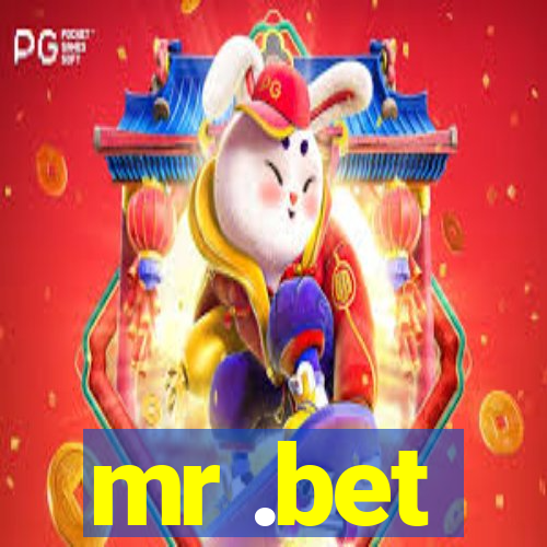 mr .bet