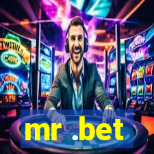 mr .bet