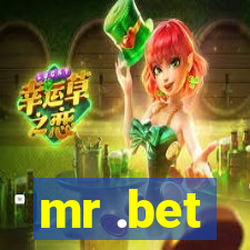 mr .bet