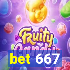 bet 667