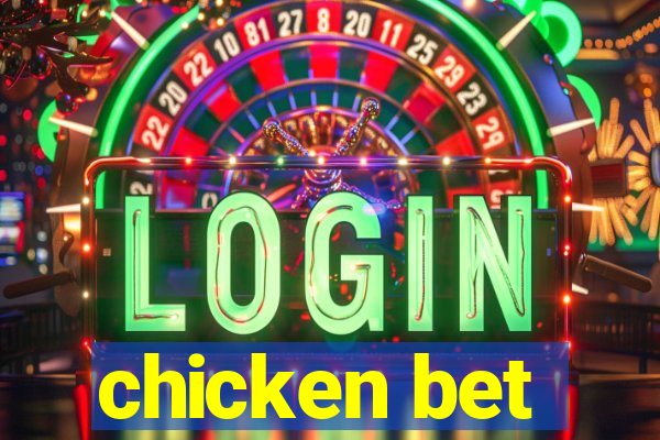 chicken bet