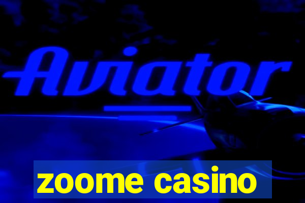 zoome casino