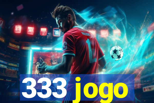 333 jogo