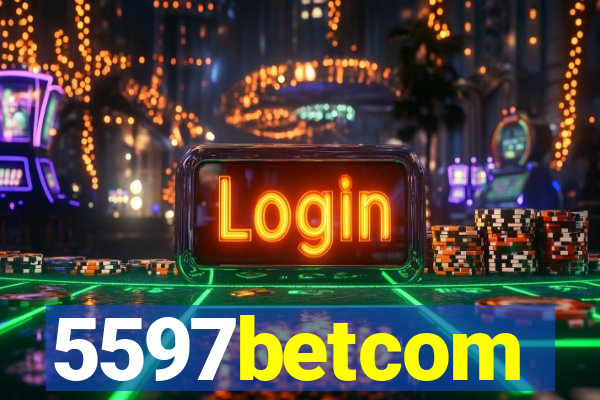 5597betcom