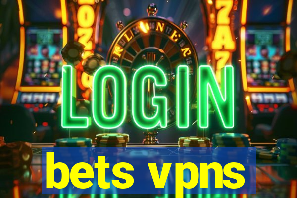 bets vpns