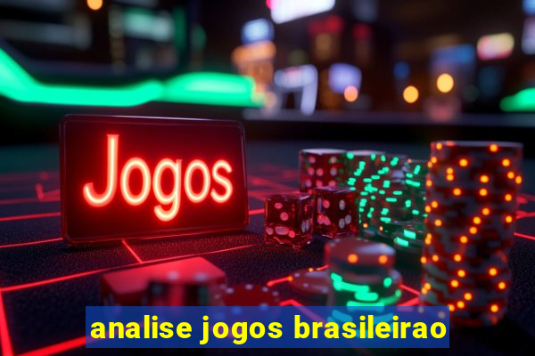 analise jogos brasileirao