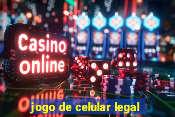 jogo de celular legal