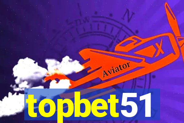 topbet51