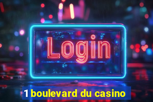 1 boulevard du casino