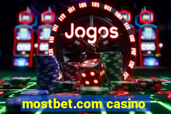 mostbet.com casino