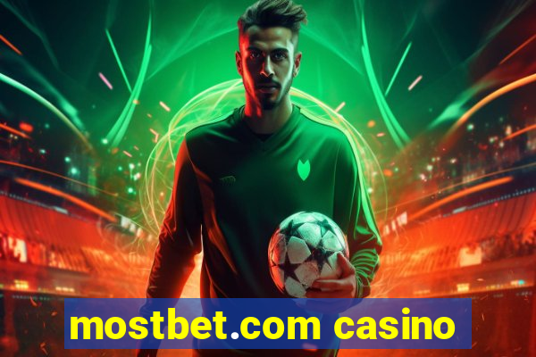 mostbet.com casino