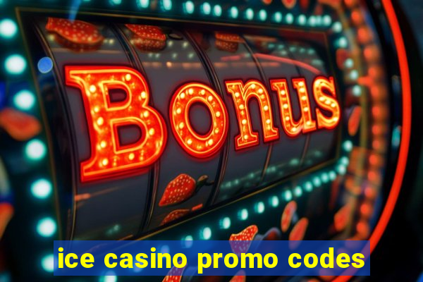 ice casino promo codes